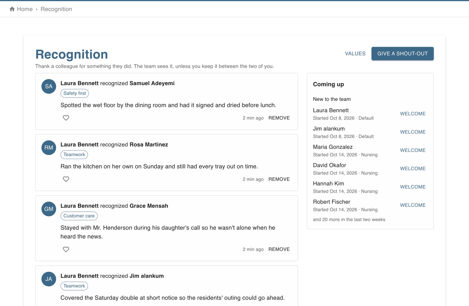 Recognition: shout-outs between colleagues with a company value, and the people who just joined the team